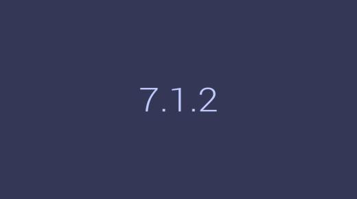 إطلاق تحديث اندرويد 7.1.2 لهواتف جوجل بيكسل و جوجل بيكسل أكس وجهاز Nexus 5X ولوحي Pixel C